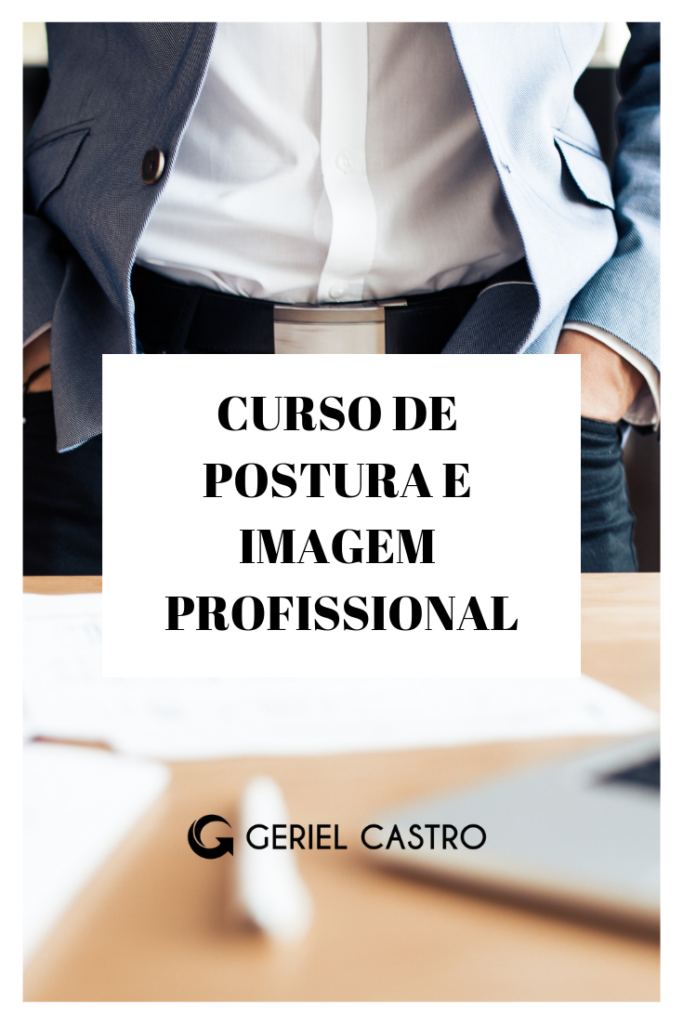 Curso Grátis de Postura e Imagem Profissional